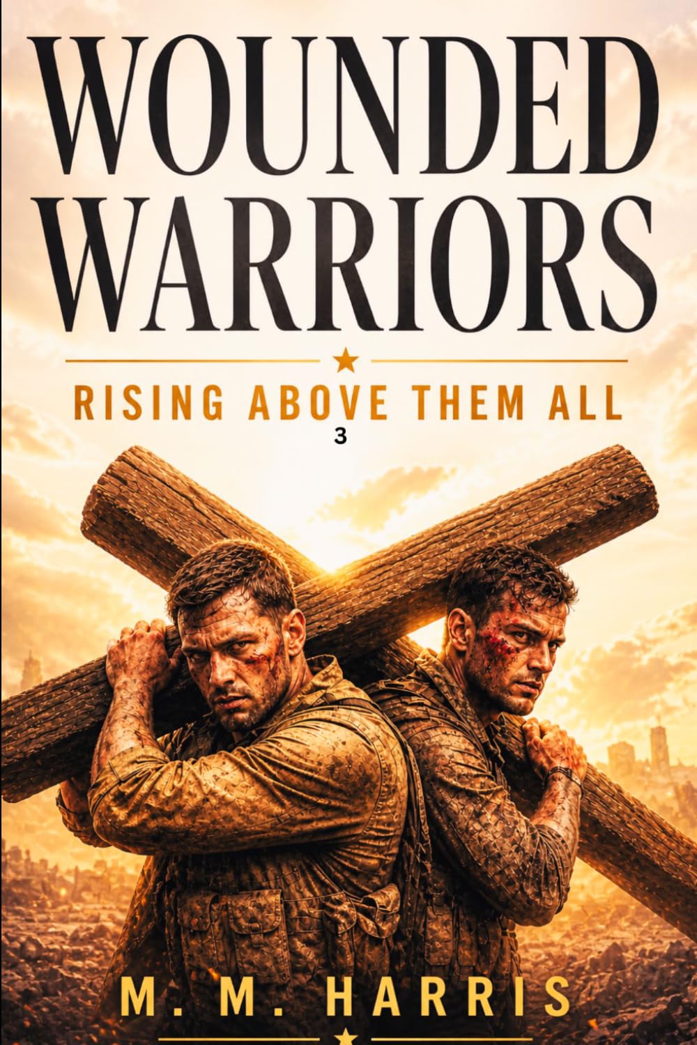 Wounded Warriors 3: Rising above them all!