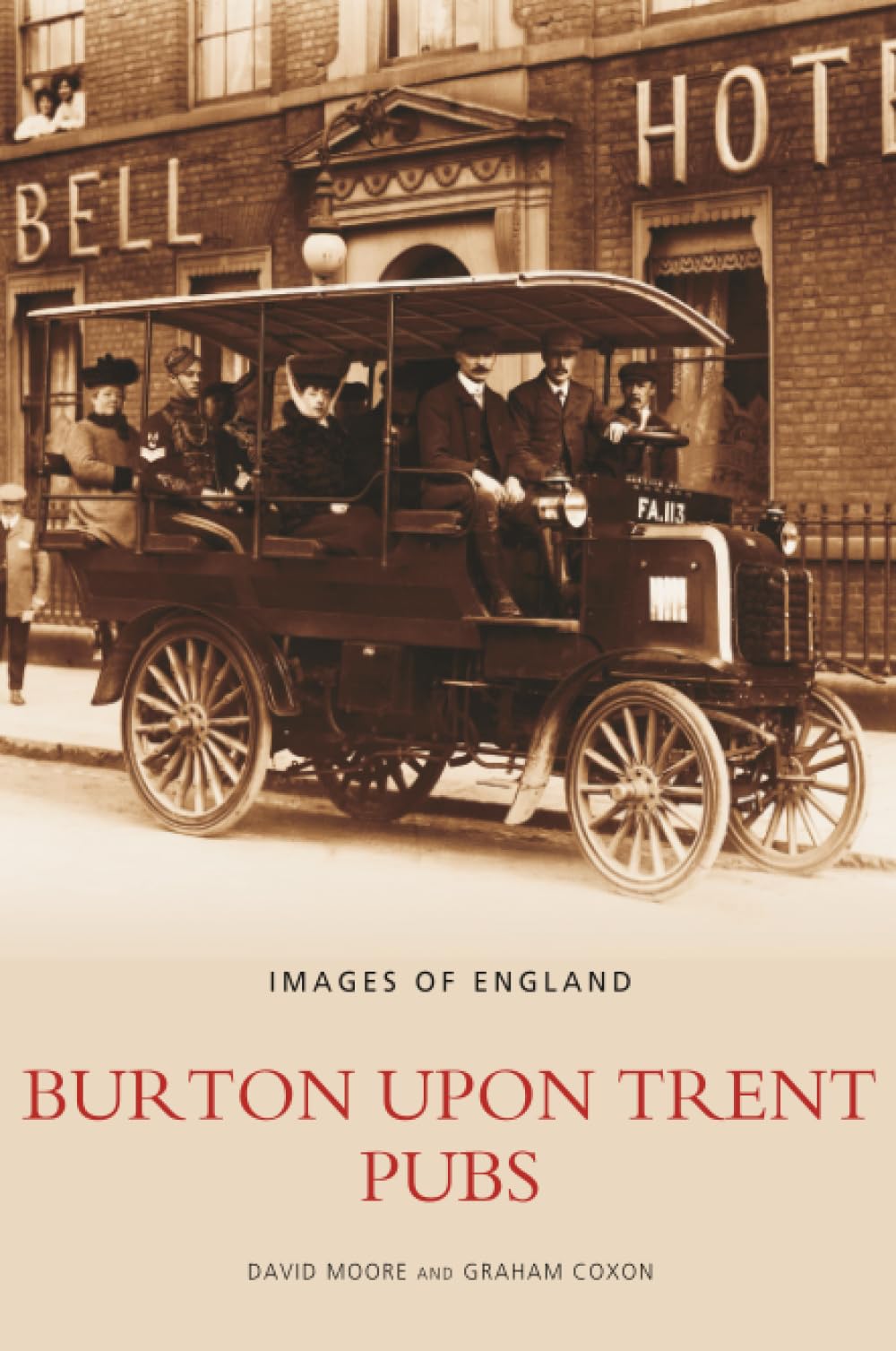 Burton-on-Trent Pubs (Images of England) By David Moore,Graham Coxon