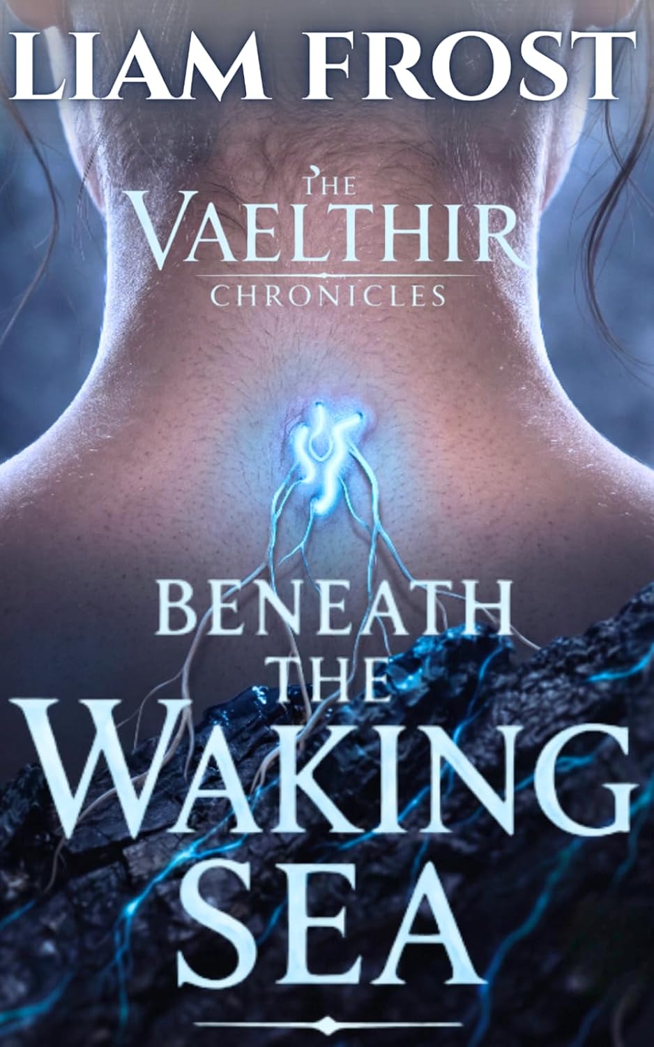 Beneath the Waking Sea: Book 1 of The Vaelthir Chronicles: An Epic New World Fantasy Adventure for Young Adults