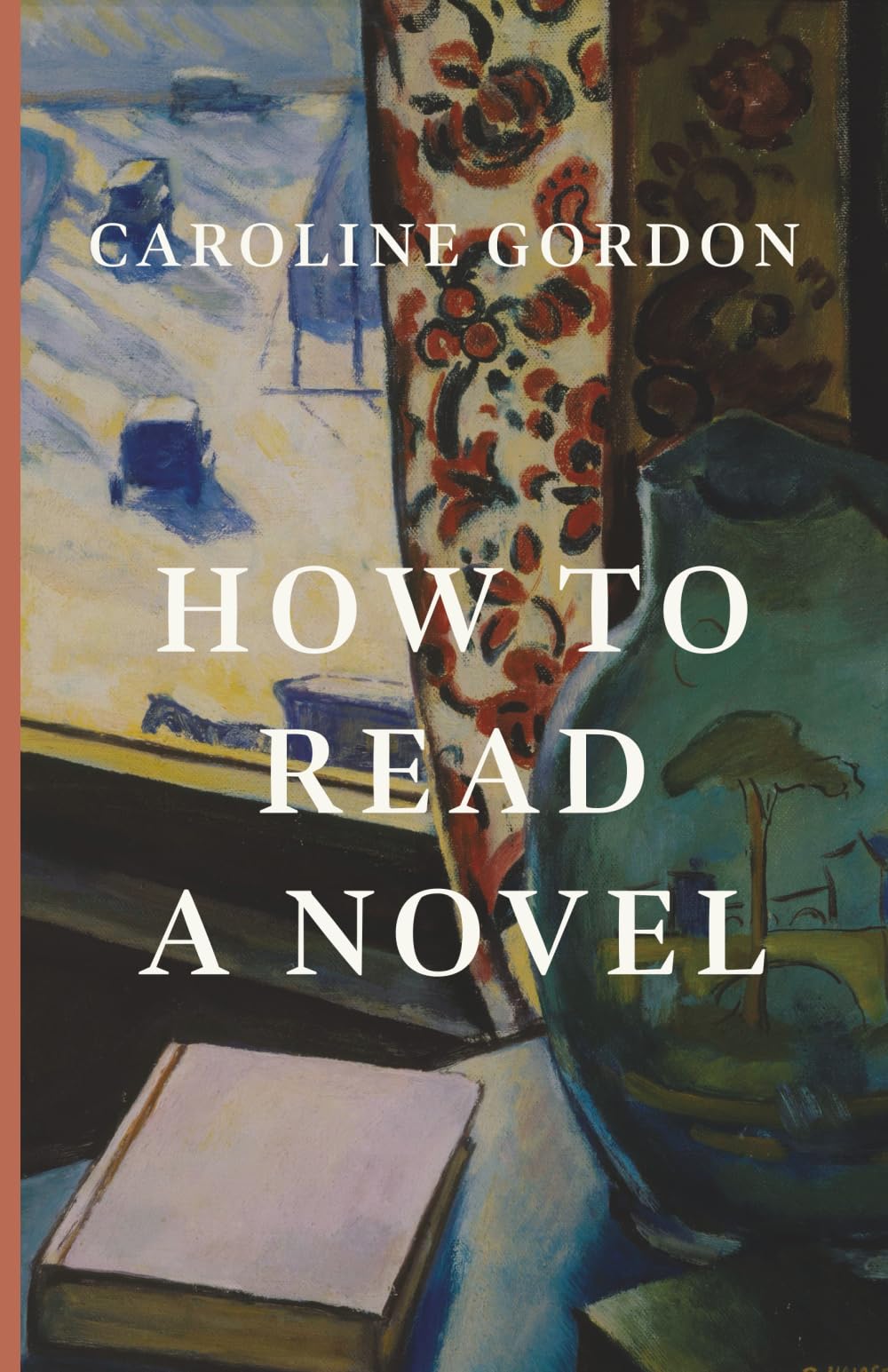 How to Read a Novel