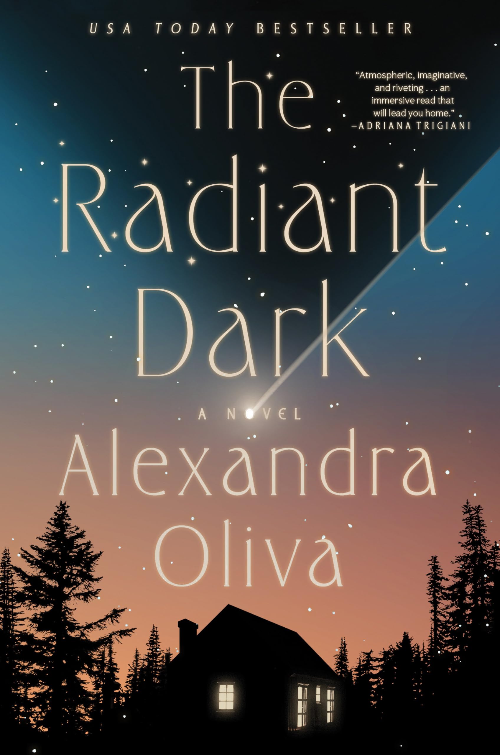 The Radiant Dark by Alexandra Oliva HARDBACK 9781638932529