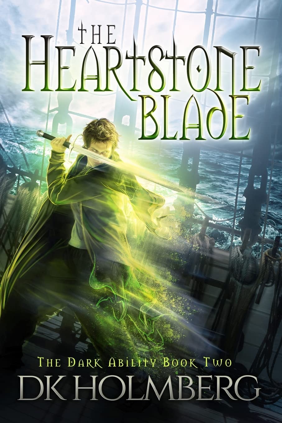 The Heartstone Blade: Volume 2 (The Dark Ability)