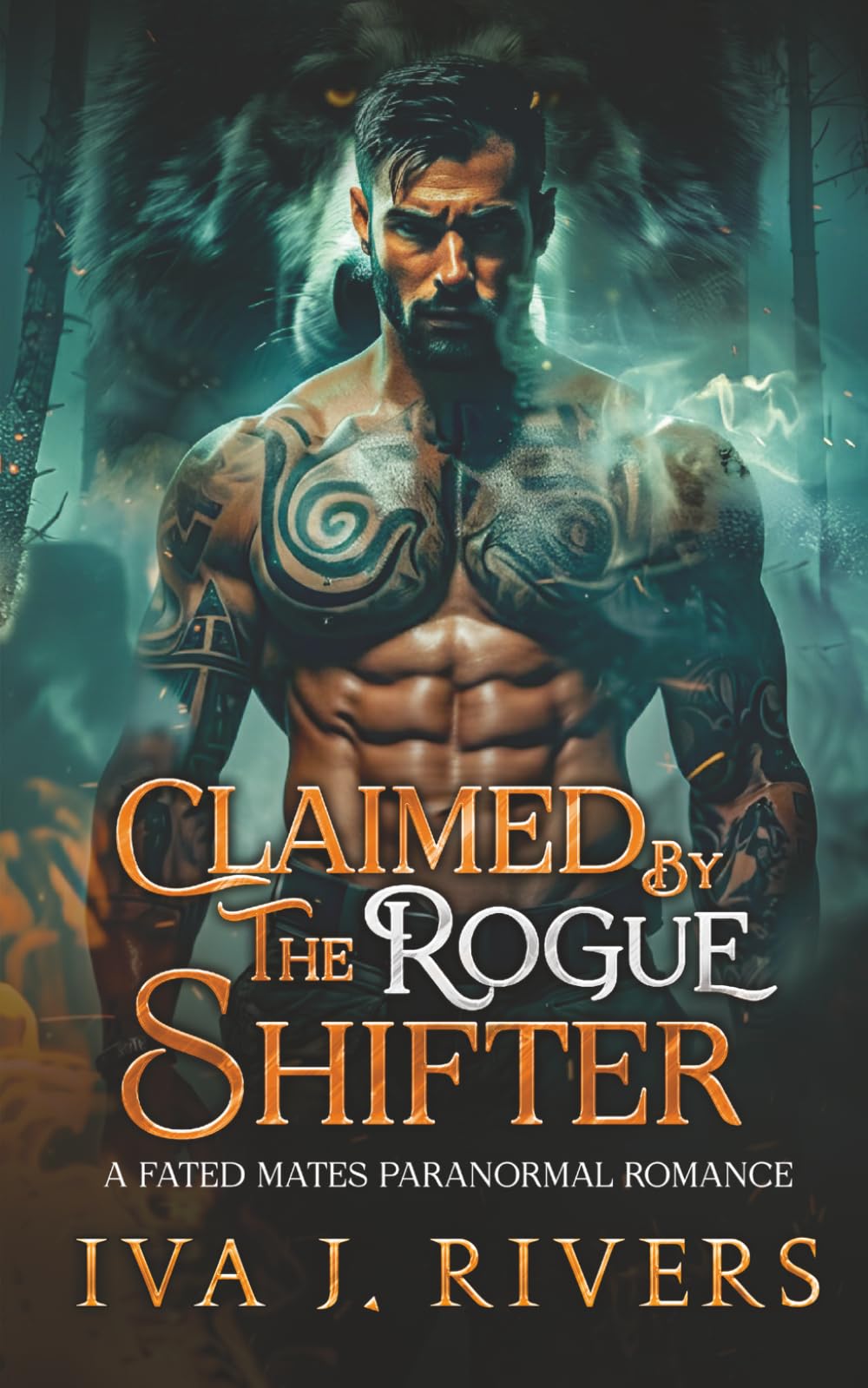 Claimed by the Rogue Shifter: A Paranormal Romance (A Paranormal Romance Series)
