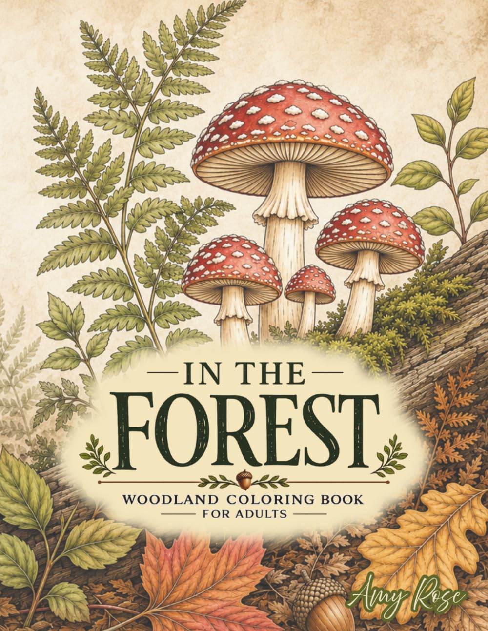 In the Forest: Woodland Coloring Book for Adults