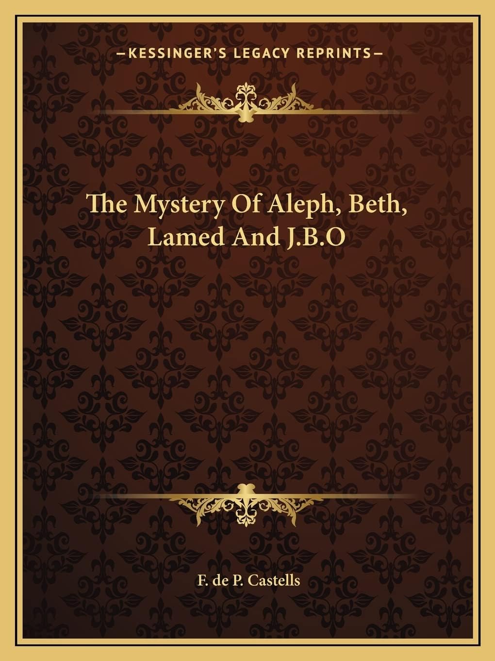 The Mystery Of Aleph, Beth, Lamed And J.B.O