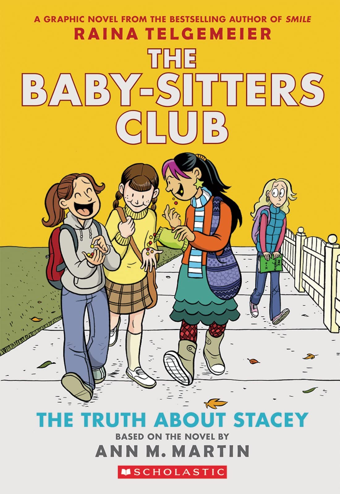 Truth About Stacey; The Babysitters Club Gr- paperback, Ann M Martin, 0545813891