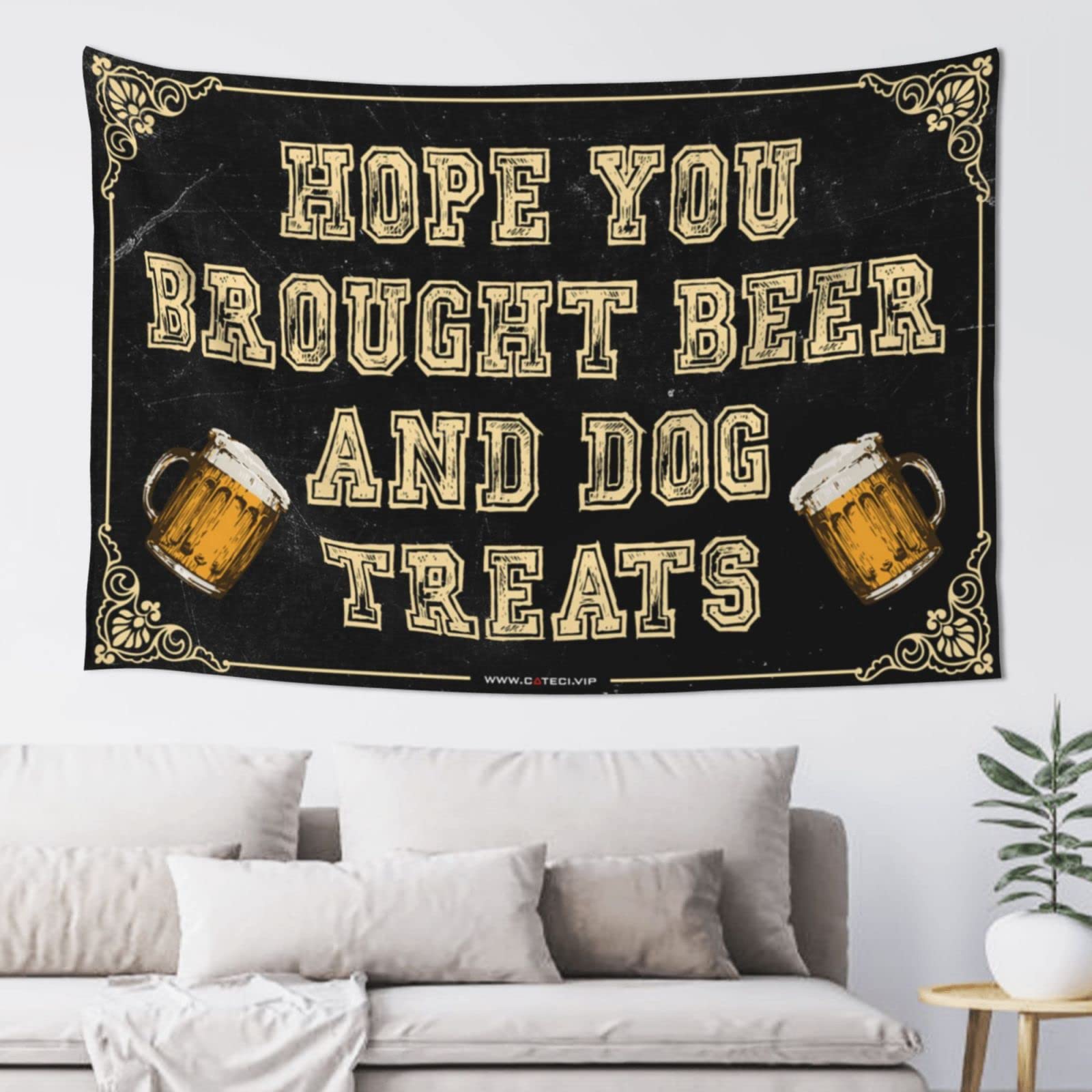 Dsocuiubos Man Cave Bar Hope You Brought Beer and Dog Treats Tapestry Room Decor Aesthetic Wall Decor for Dorm Room (Size : 100X150CM)