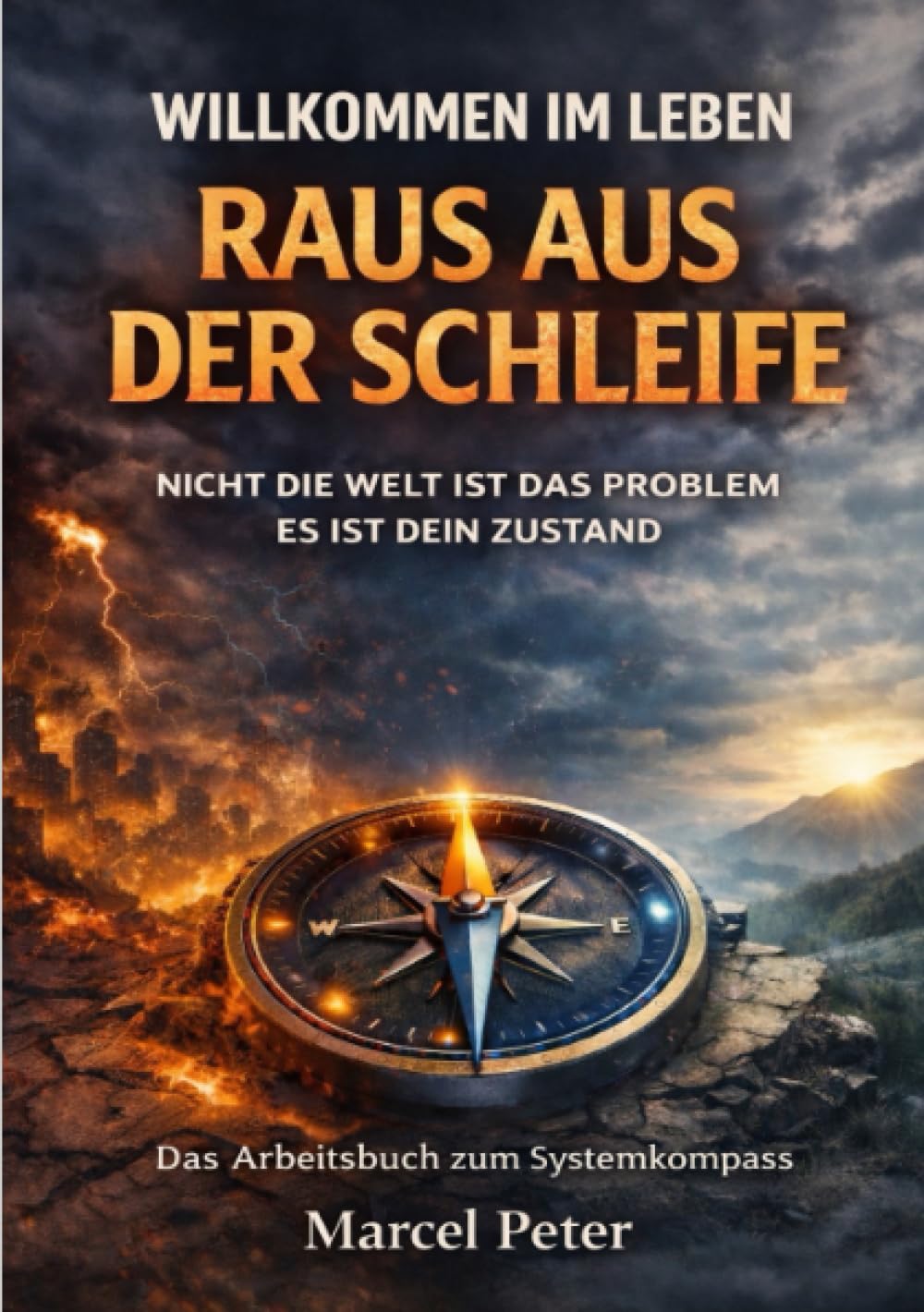 Raus aus der Schleife Warum du immer wieder im gleichen Muster landest – und wie du es wirklich veränderst: Verstehe dein System. Verändere dein Leben.
