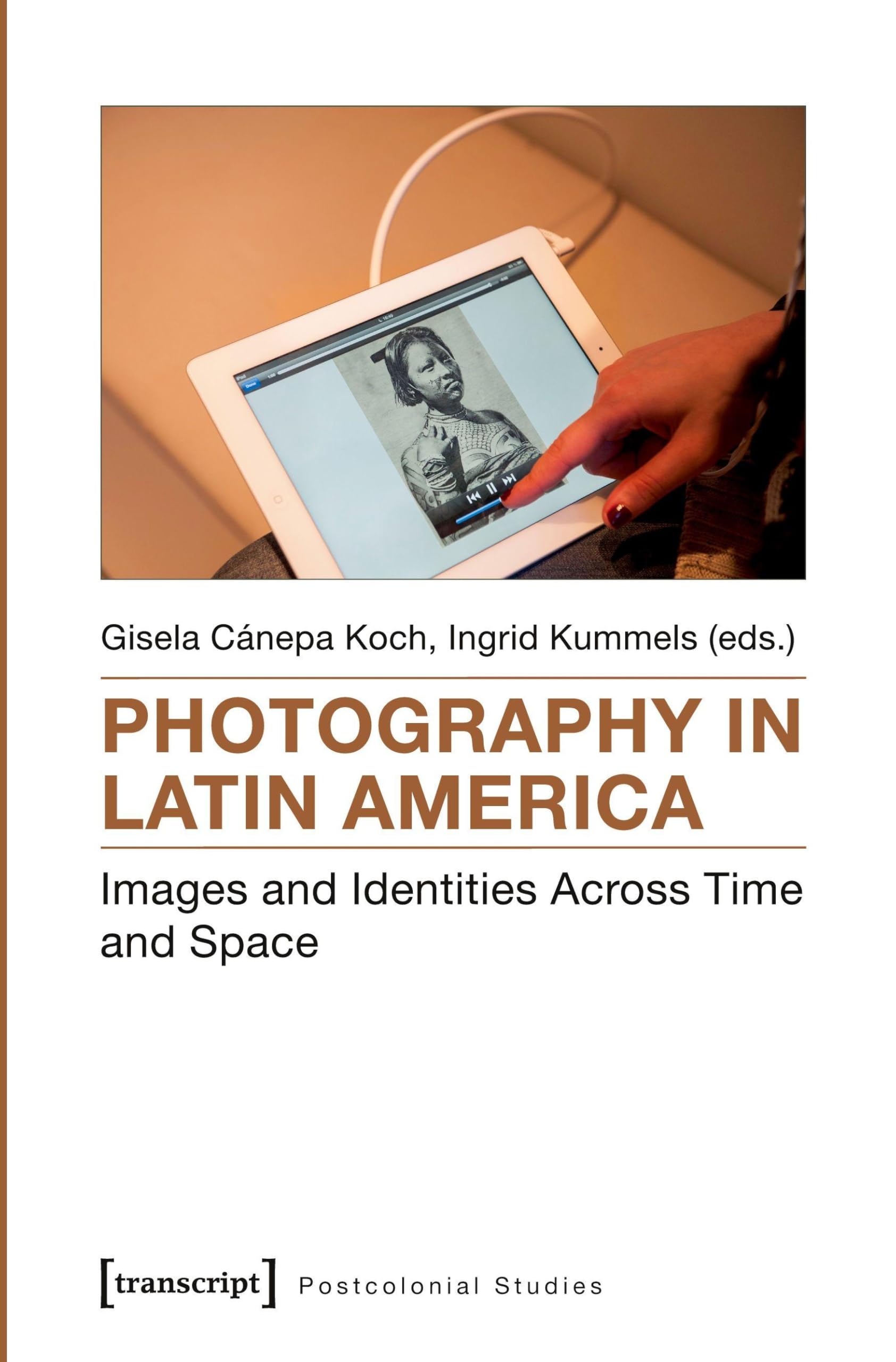 Photography in Latin America : enrichissez votre bibliothèque avec l'histoire visuelle