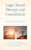 Logic-Based Therapy and Consultation: Theory and Applications