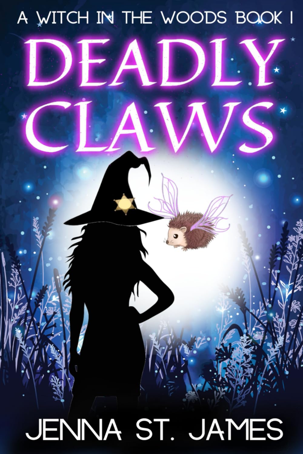 Deadly Claws: 1 (A Witch in the Woods)