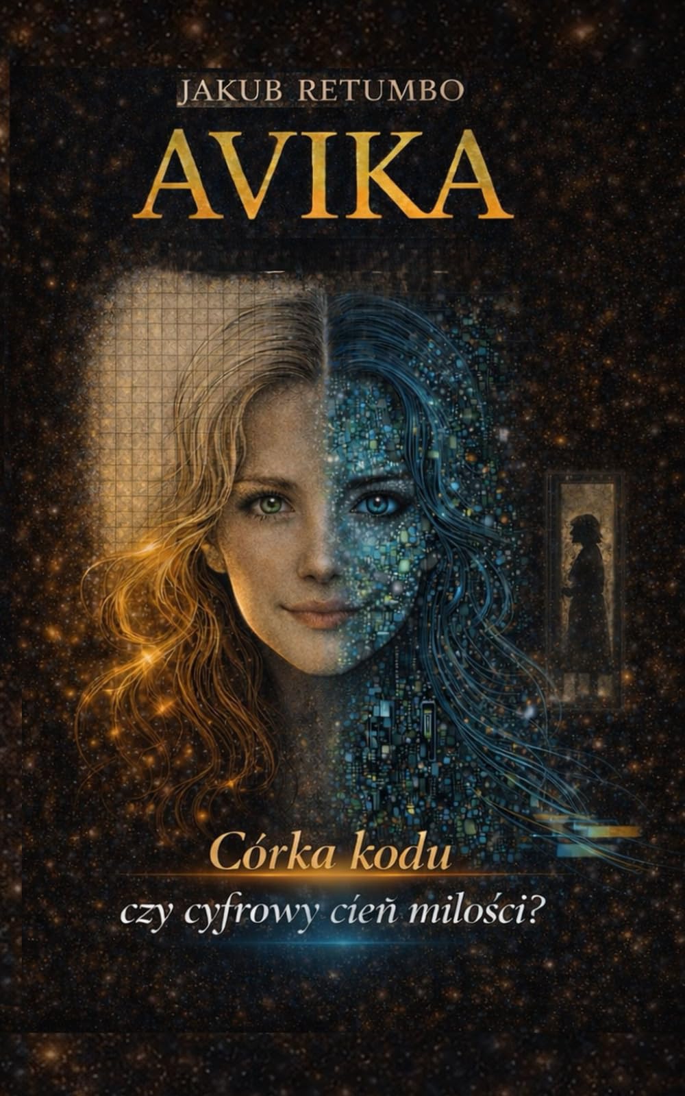 Avika: Córka z kodu czy cień miłości?