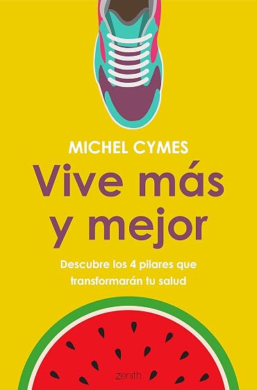Vive más y mejor