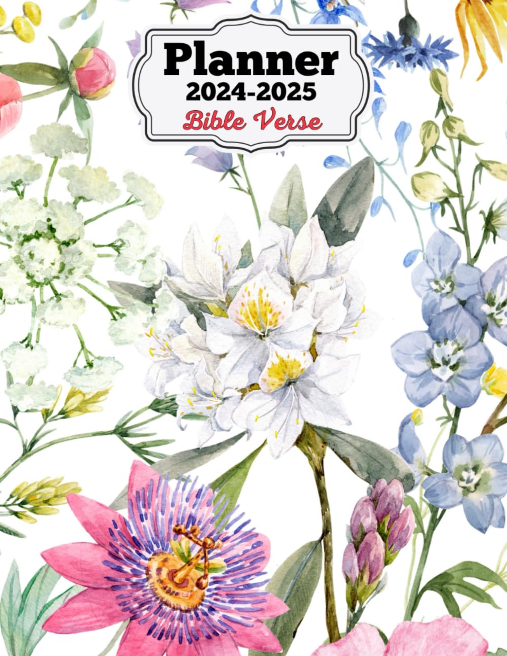 Bible Verse Planner: Two Years Christian Daily, Monthly Agenda & Schedule Organizer: 24 Month Calendar with Scripture Quotes