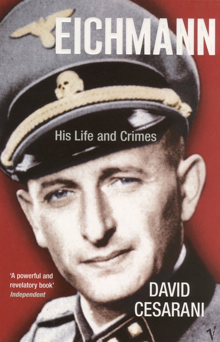 Eichmann: His Life and Crimes by Dr David Cesarani (Paperback, 2005)
