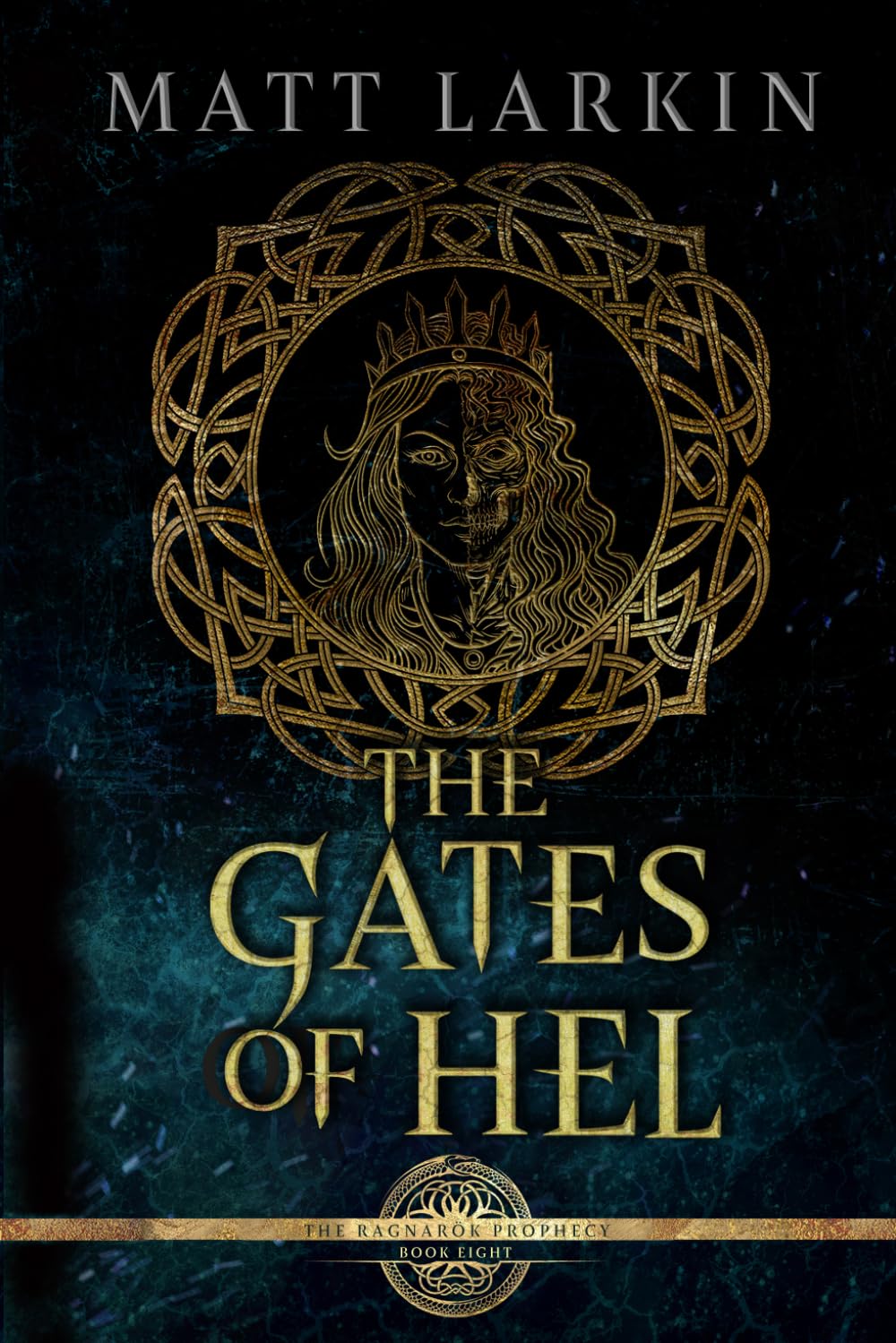 The Gates of Hel: A fantasy retelling of Norse mythology (The Ragnarök Prophecy)