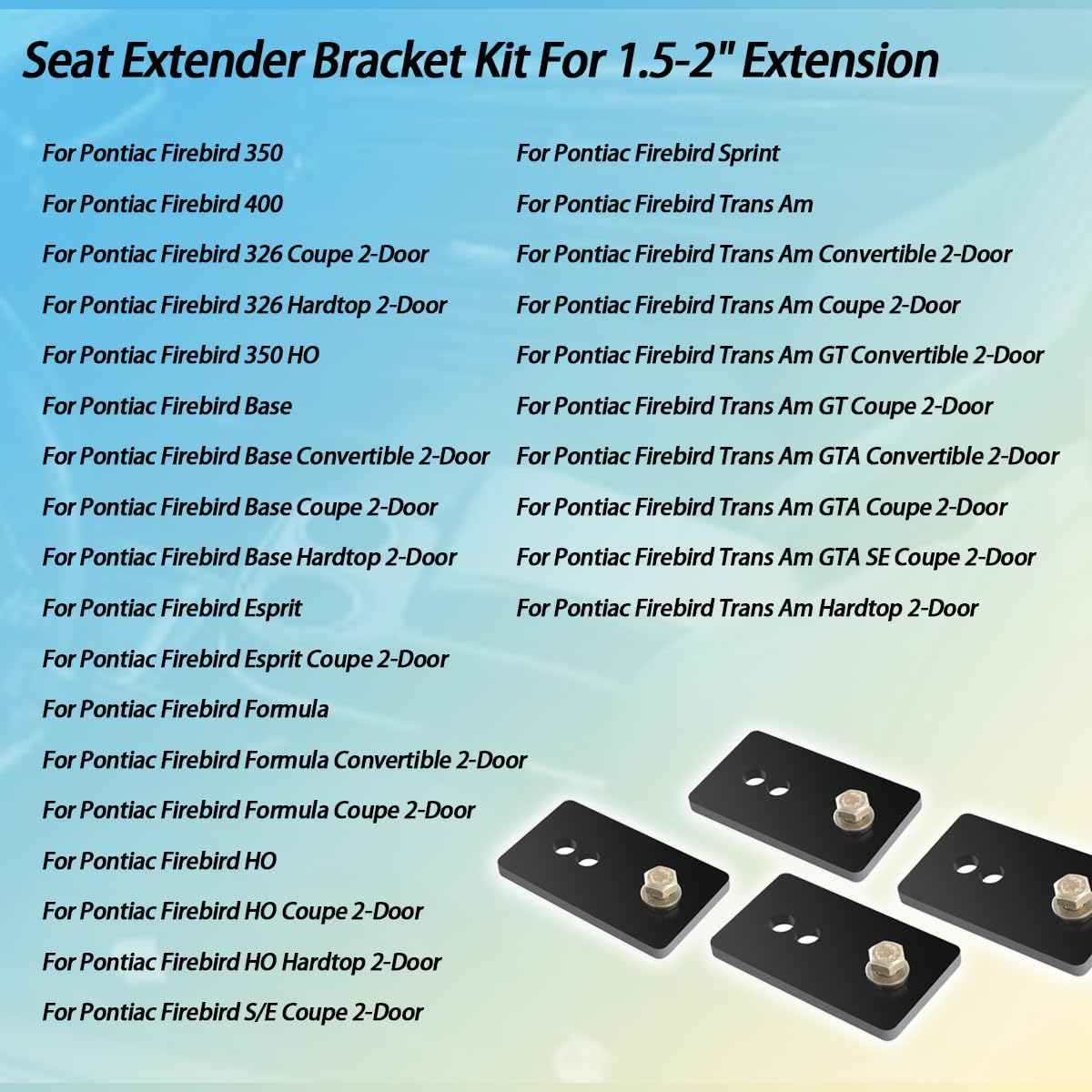 Seat Relocation Brackets/Seat Relocation Brackets Kit Compatible with 1967-2002 Camaro, Firebird.Seat Relocation Bracket Kits fit for 1.5 Inch-2 Inch Extension Capability(Set of 4 Universal)