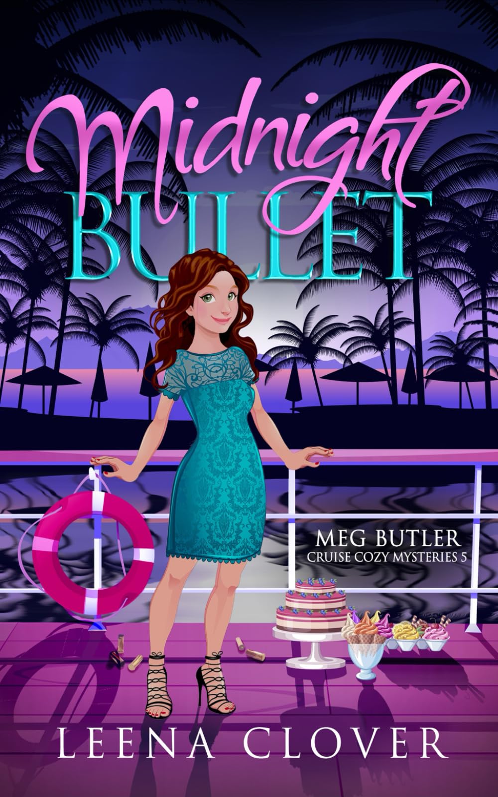 Midnight Bullet (Meg Butler Cruise Cozy Mysteries)