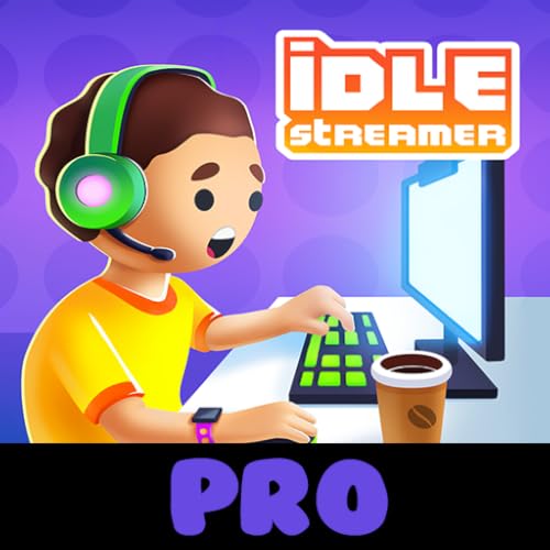 Idle Streamer - Tuber game - PRO