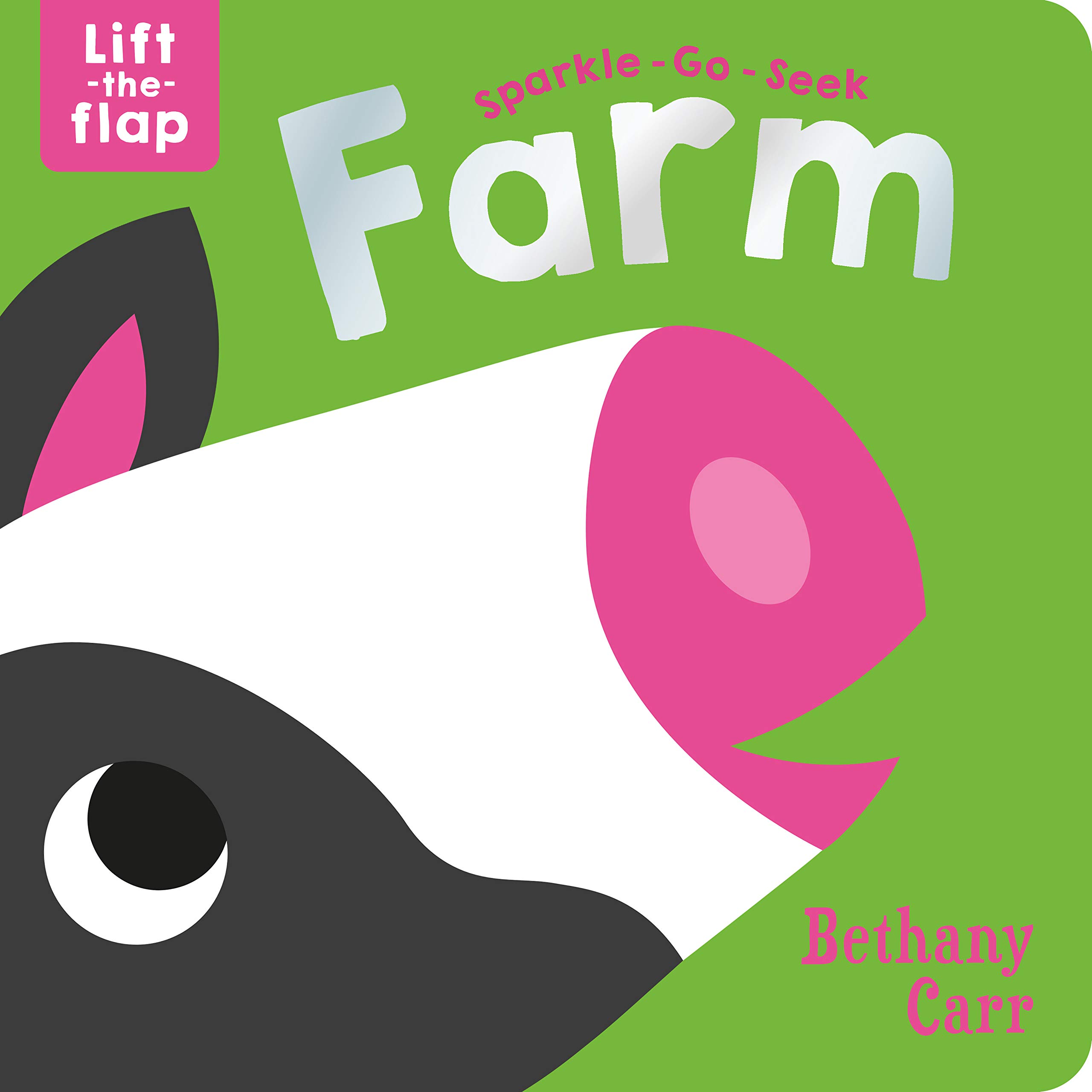 Sparkle-Go-Seek Farm (Sparkle-Go-Seek Lift-the-Flap Books)