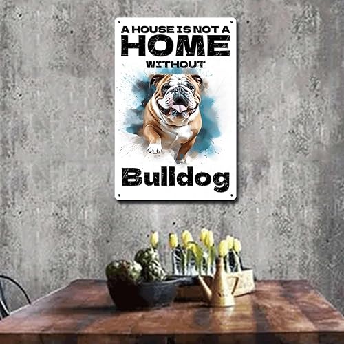 Miniatura 3 de Ymyoo Letrero de metal de hojalata vintage con diseño de perro, arte de pared con texto en inglés "A House Is Not A Home Without Bulldog",