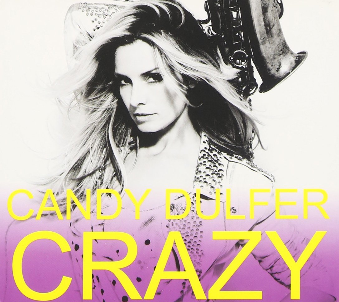 Crazy [Audio CD] Dulfer, Candy