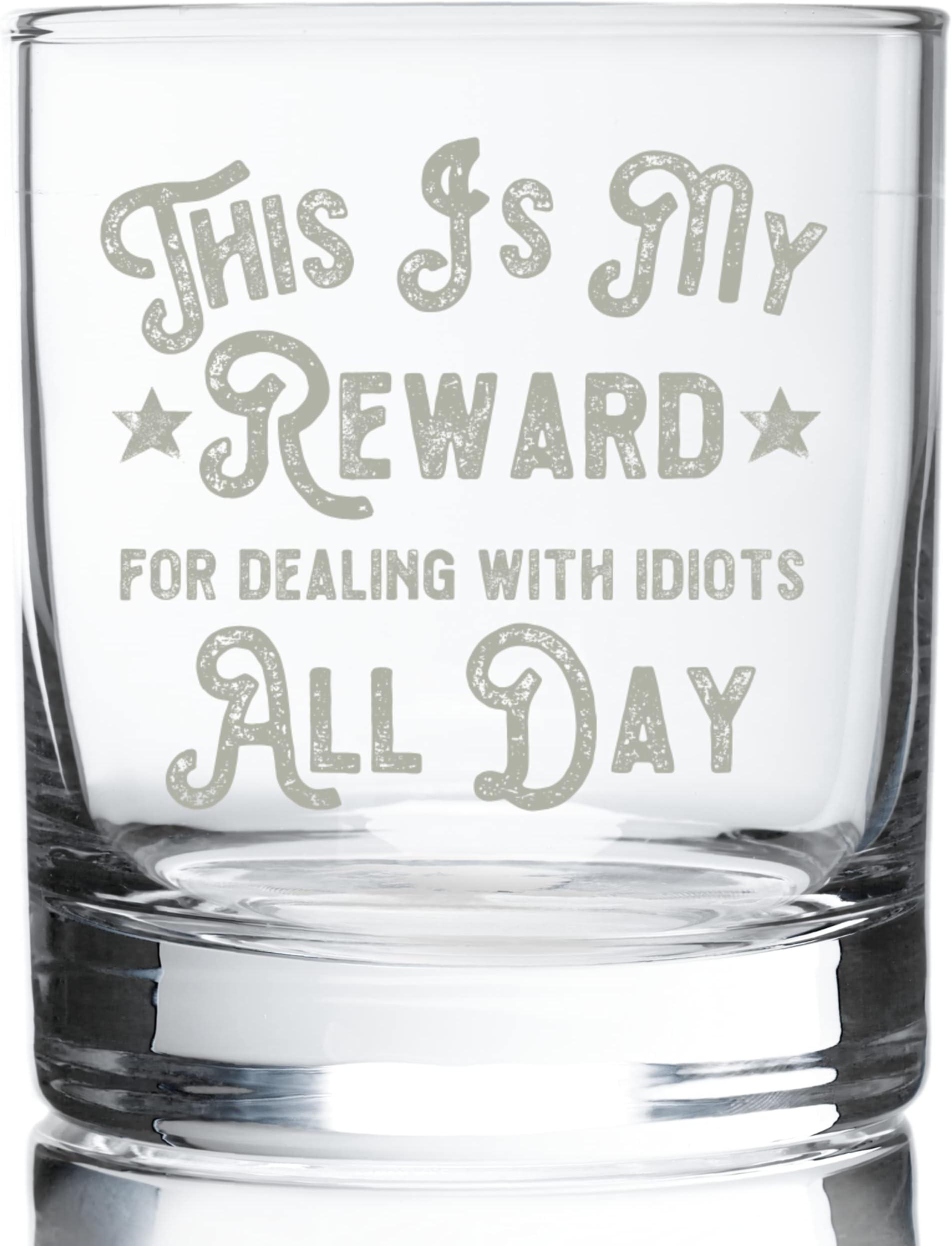 SNG WORLDVintage Style Print This Is My Reward for dealing with Idiots | Funny 11 ounce Old Fashioned | Rocks Glass | Highball Glass For Men or Women