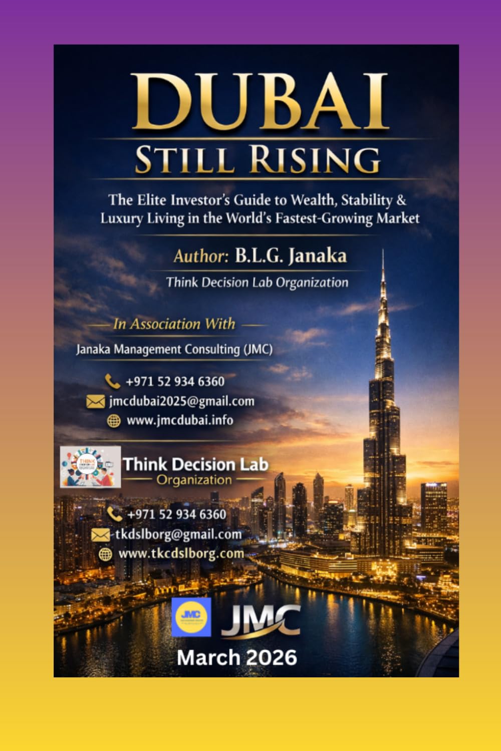 Dubai Still Rising: The Elite Investor’s Guide to Wealth, Stability & Luxury Living in the World’s Fastest-Growing Market | A Strategic Guide to ... Dubai – Business, Lifestyle & Opportunities)