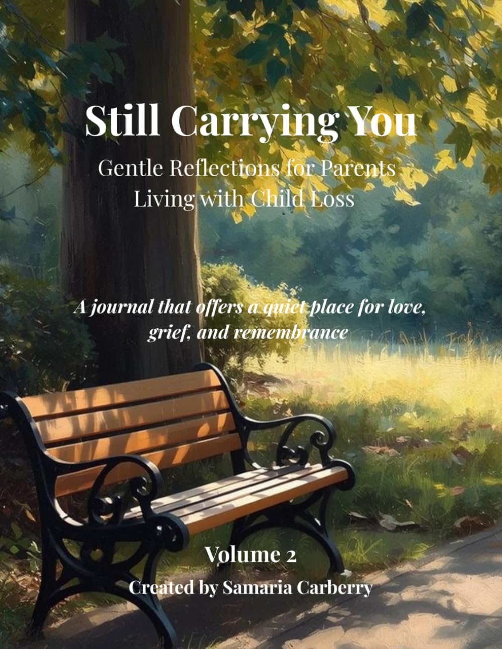 Still Carrying You: Gentle Reflections for Parents Living with Child Loss