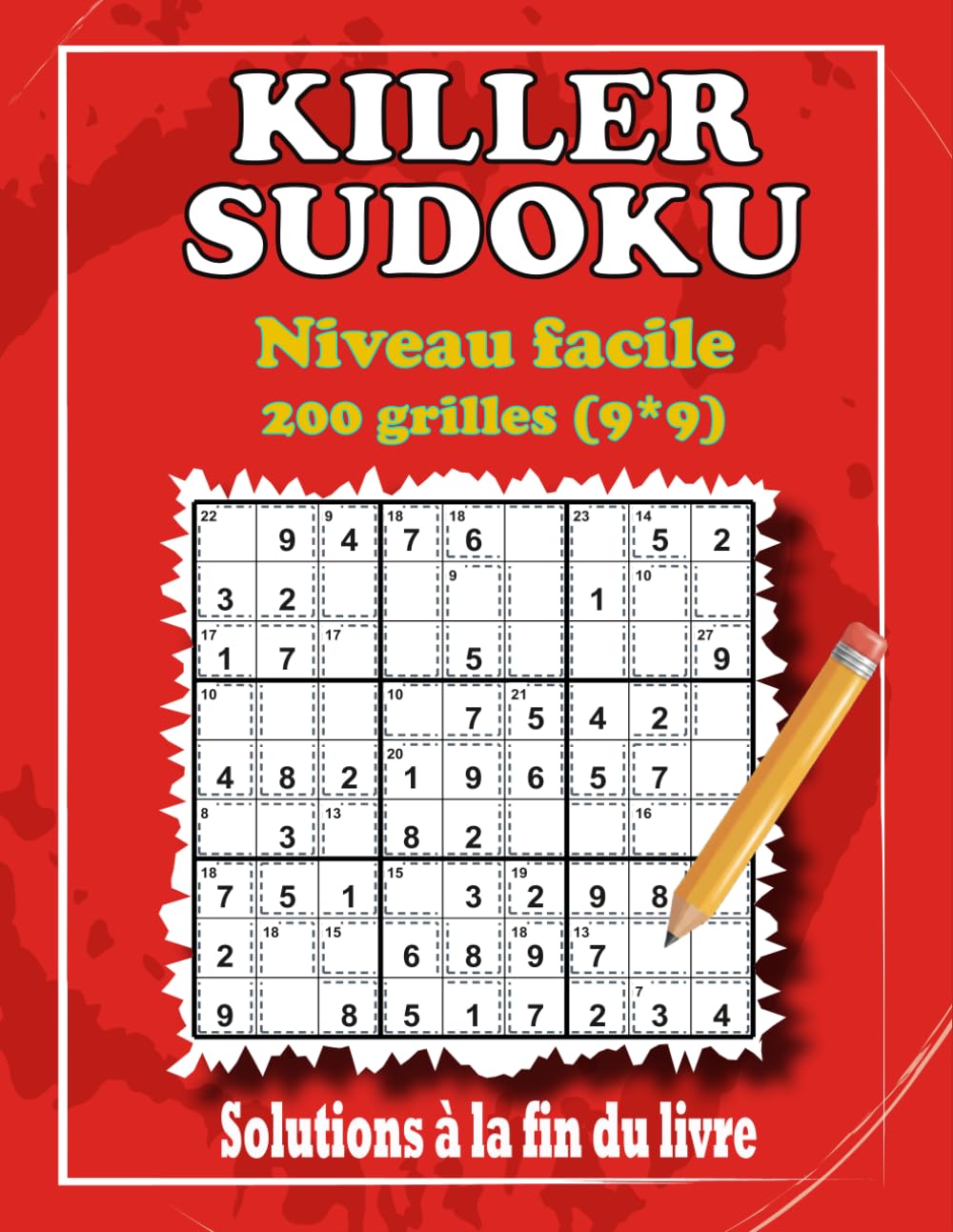Killer Sudoku Niveau Facile: 200 Grilles Grand Format avec Solutions Incluses.
