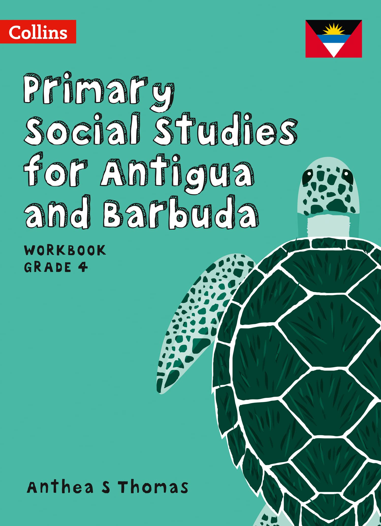 Workbook Grade 4 (Primary Social Studies for Antigua and Barbuda)