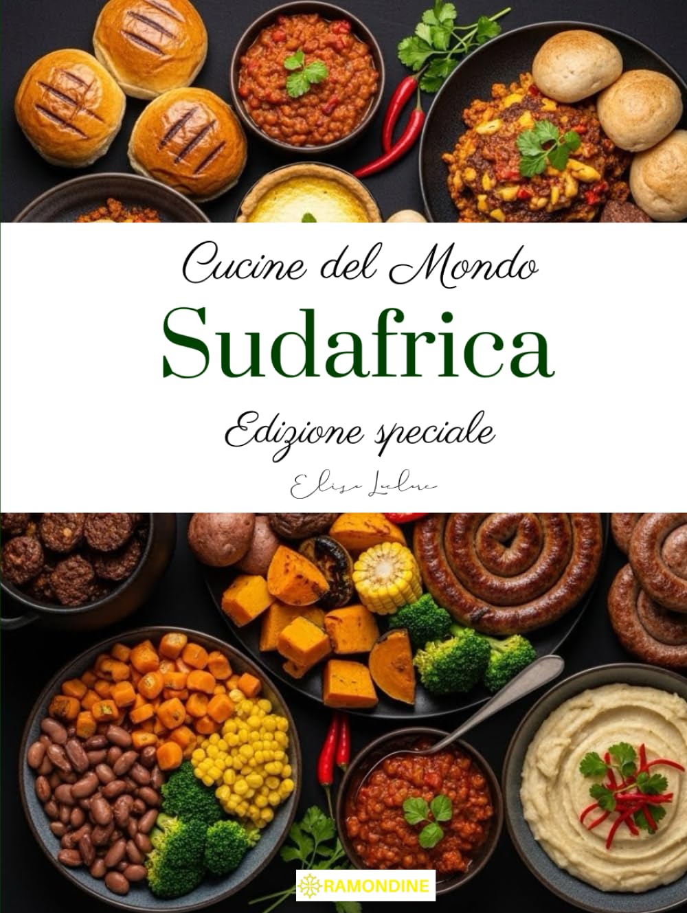 Cucine del Mondo: Sudafrica (Edizione speciale)