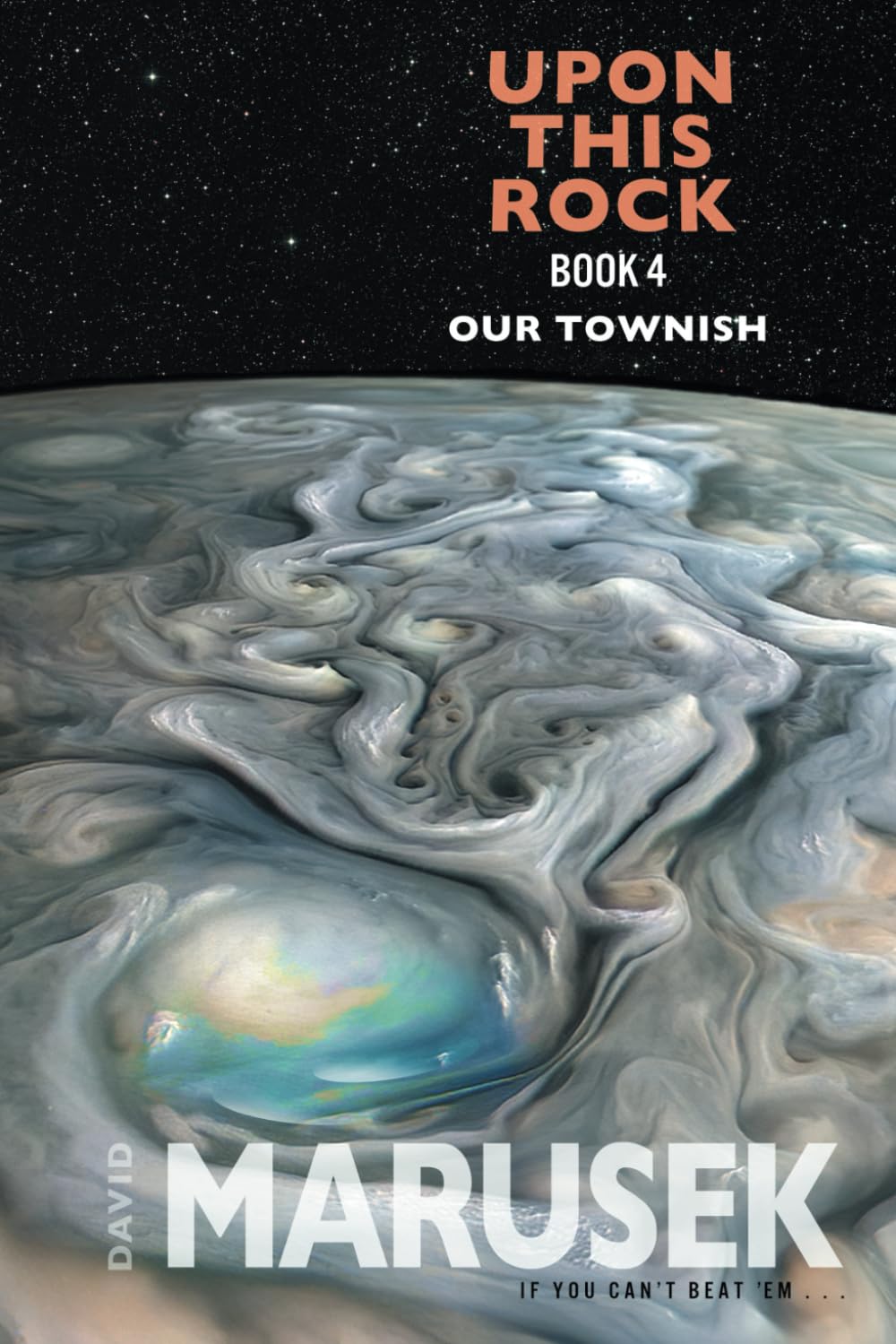 Upon This Rock: Book 4 — Our Townish