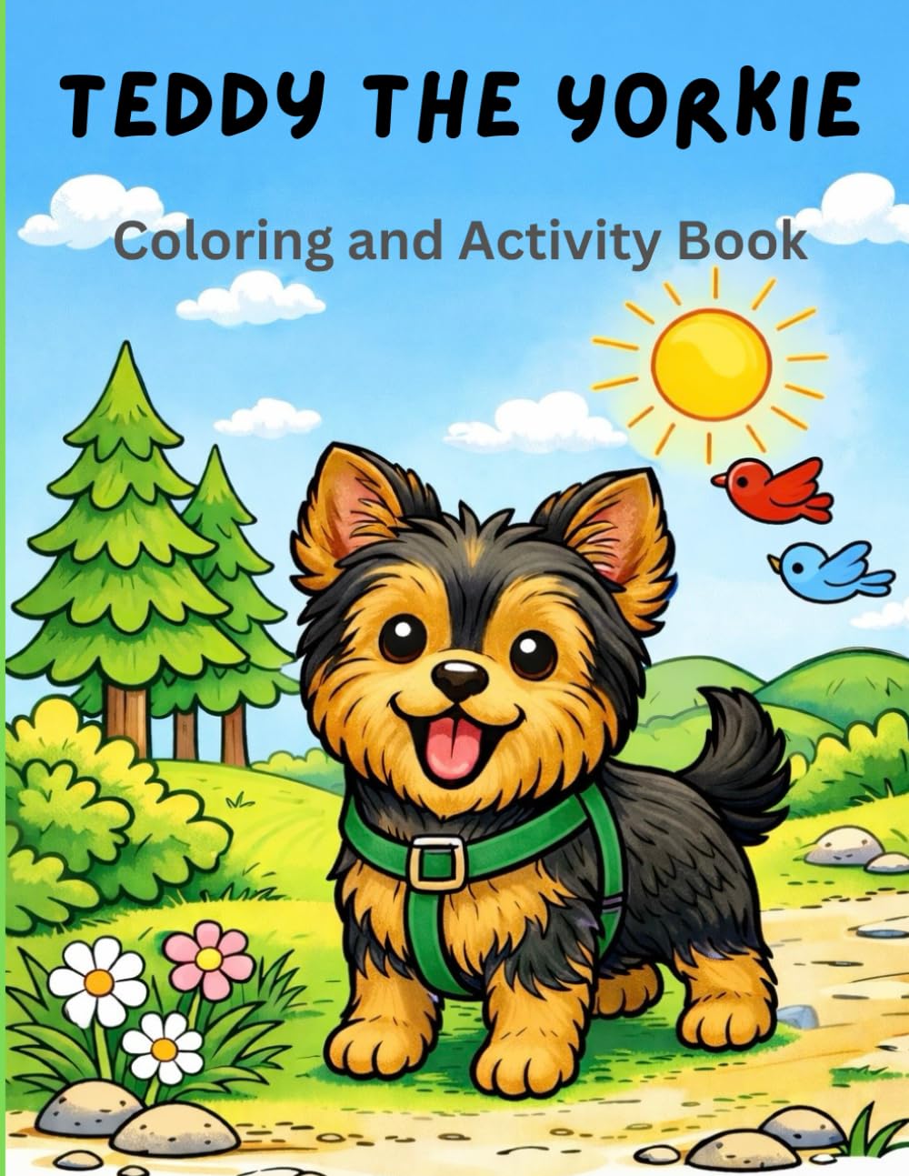 Teddy the Yorkie: A Coloring and Activity Book