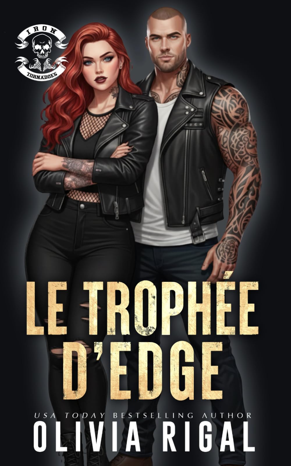 Le trophée d'Edge: Une romance motard garde du corps et princesse (pas un conte de fée). (Les Tornades d’Acier - Chasseurs de prime)