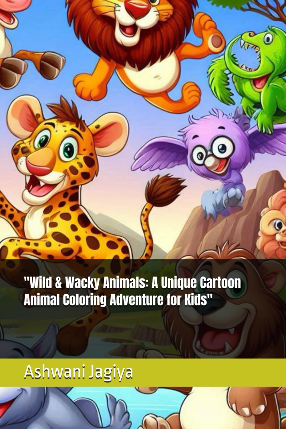 Wild & Wacky Animals: A Unique Cartoon Animal Coloring Adventure for Kids