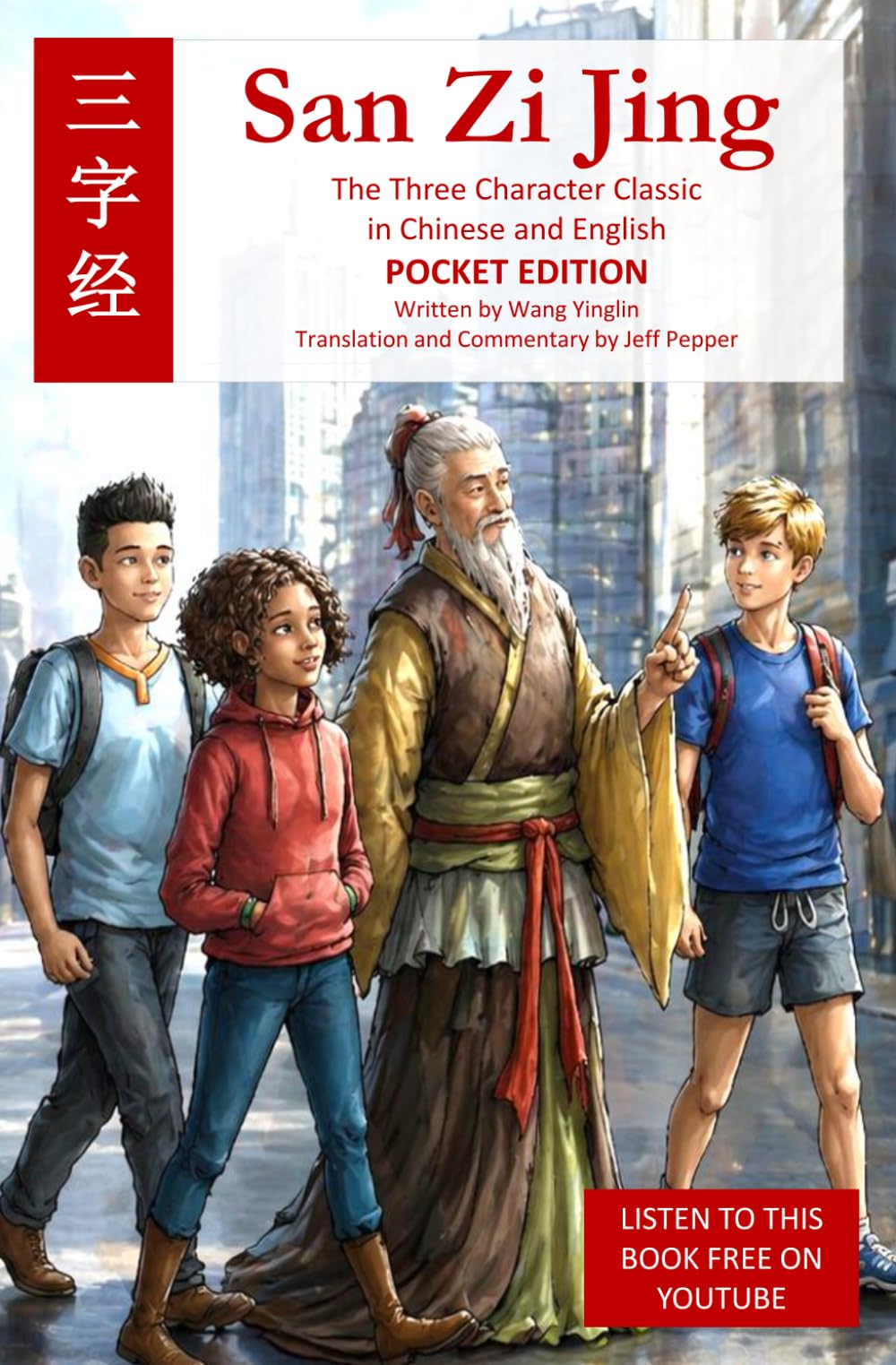 San Zi Jing - Three Character Classic in Chinese and English: Pocket Edition
