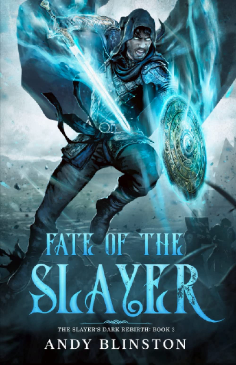 Fate Of The Slayer (The Slayer's Dark Rebirth)