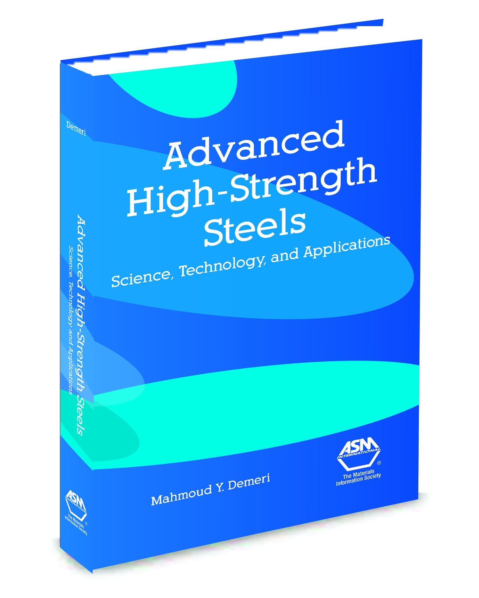 Buy Advanced High-Strength Steels: Science, Technology and Applications — BookShops.in