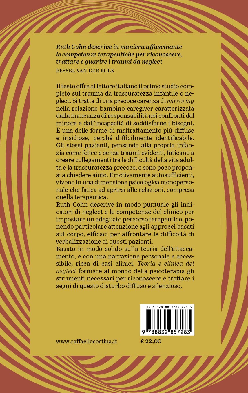 Teoria e clinica del Neglect. Trattamento del trauma da trascuratezza infantile basato sulla teoria dell'attaccamento