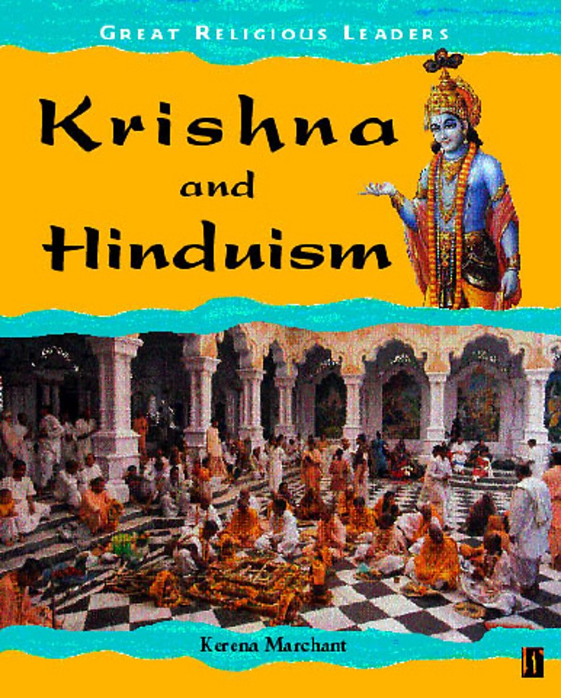 Krishna and Hinduism (Great Religious Leaders) Kerena Marchant