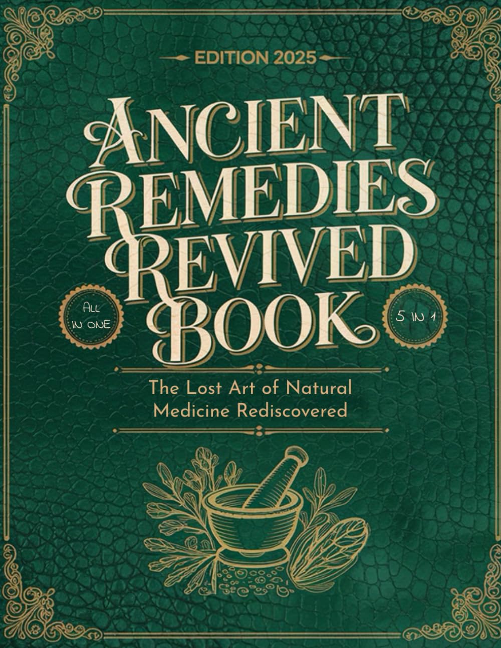 Ancient Remedies Revived Book; The Lost Art of Natural Medicine Rediscovered