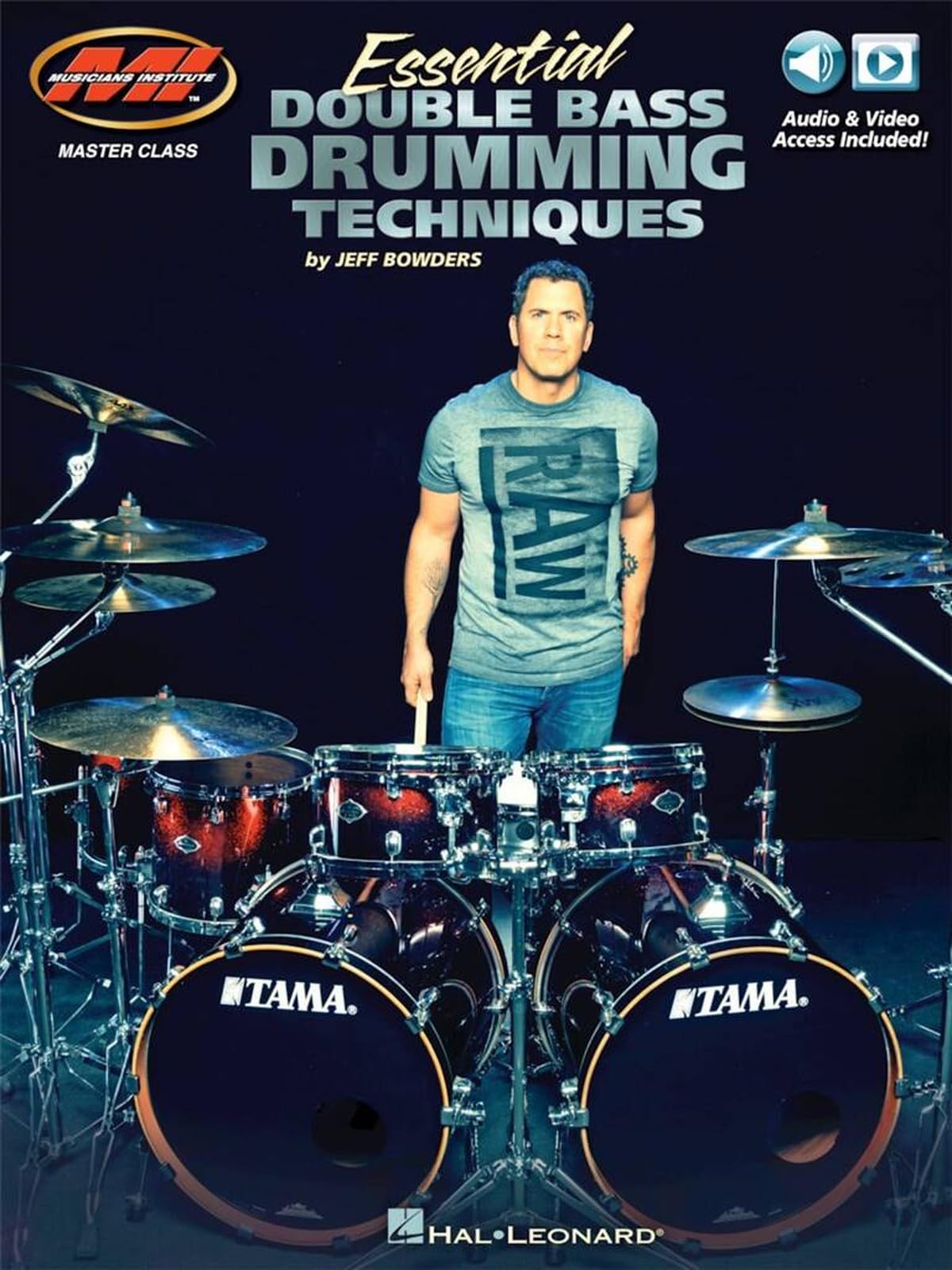 Essential Double Bass Drumming Techniques: Master Class Series Includes Audio and Video Access!