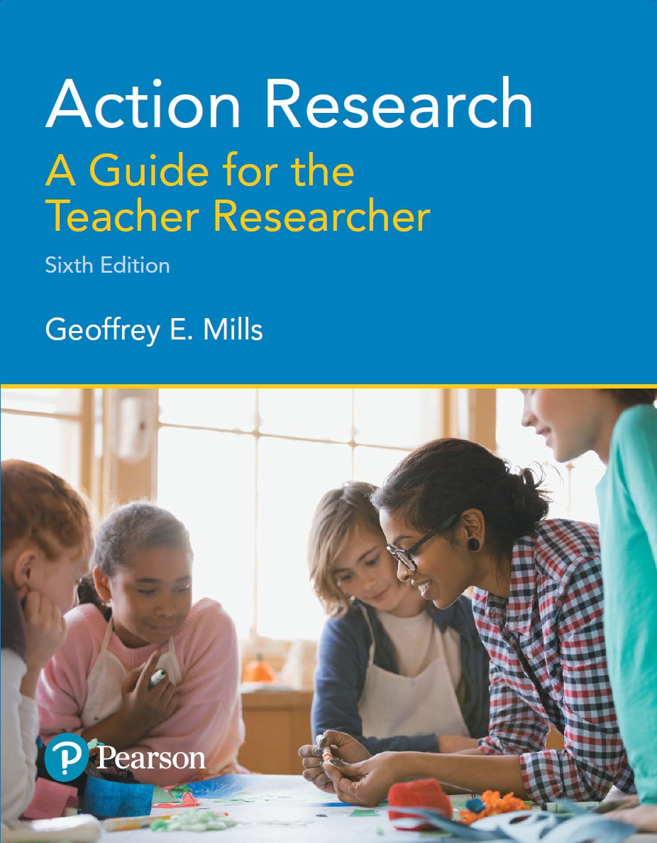 Action Research: A Guide for the Teacher Researcher