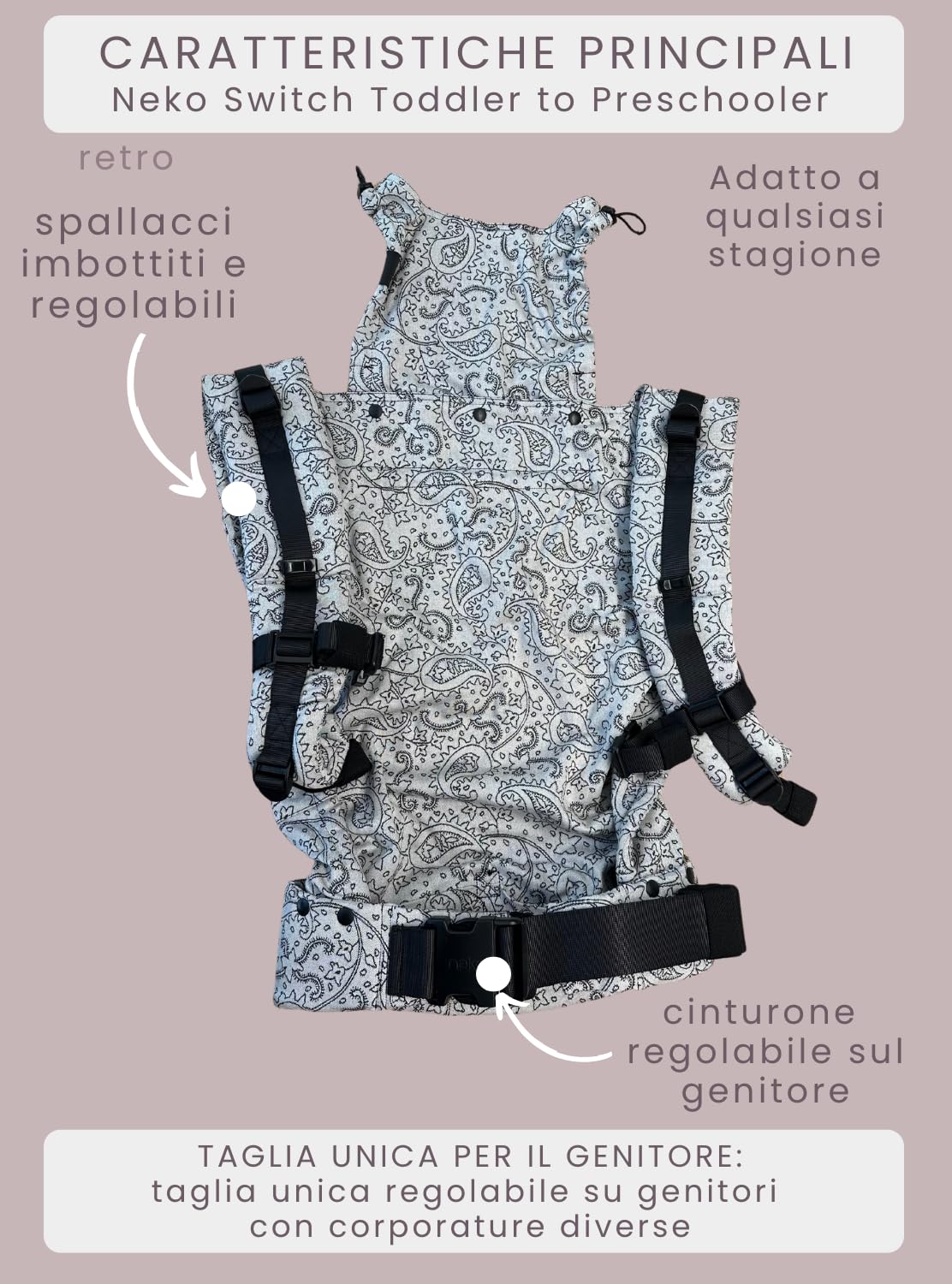 NEKO SWITCH Toddler - Marsupio Portabebè Regolabile Ergonomico Preschooler Zaino Porta Bimbo e Bebè (Efes Paisley Hazel Light)