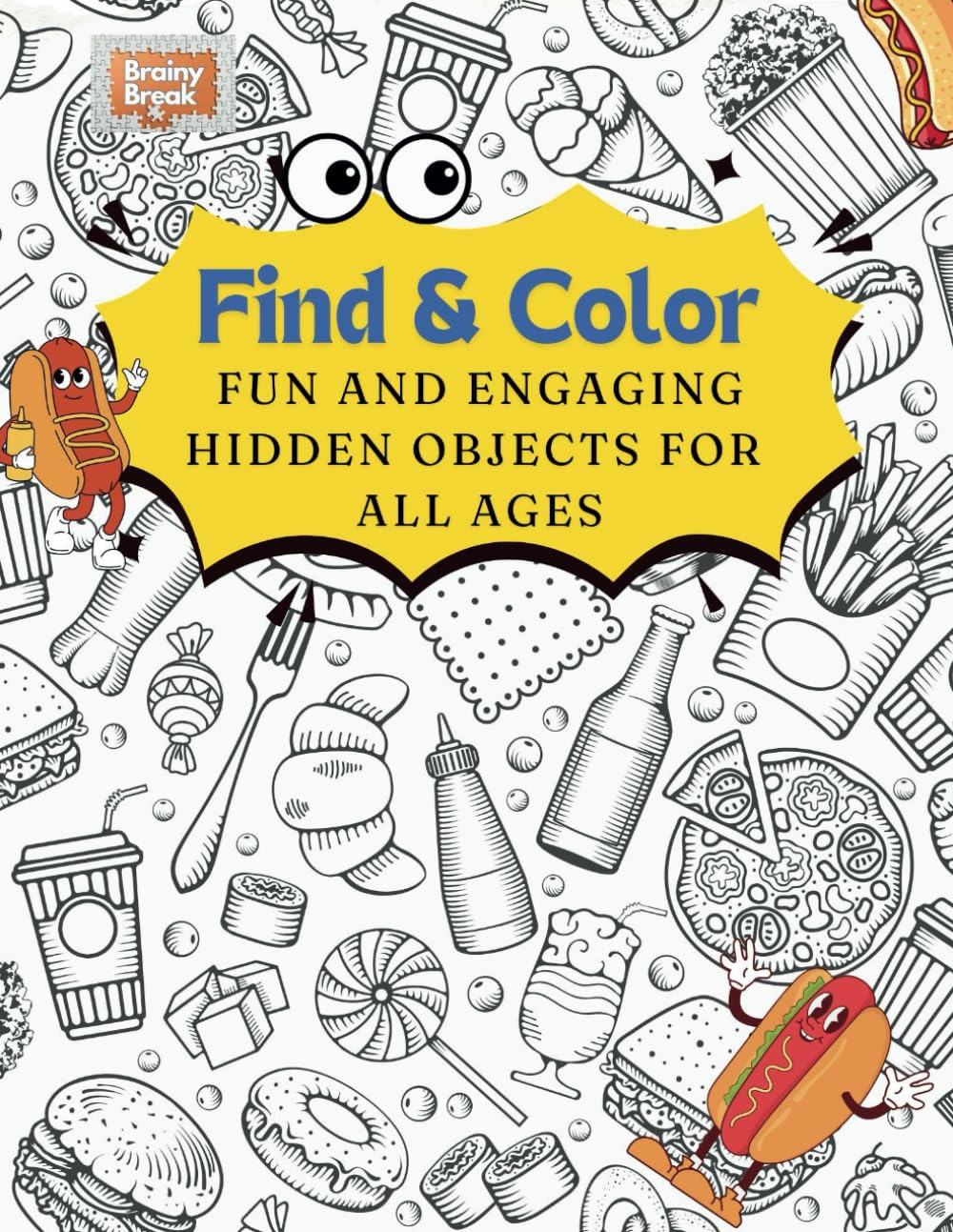 Find and Color Fun: Fun and Engaging Hidden Objects, Letters and Words for Kids, Seniors and Adults