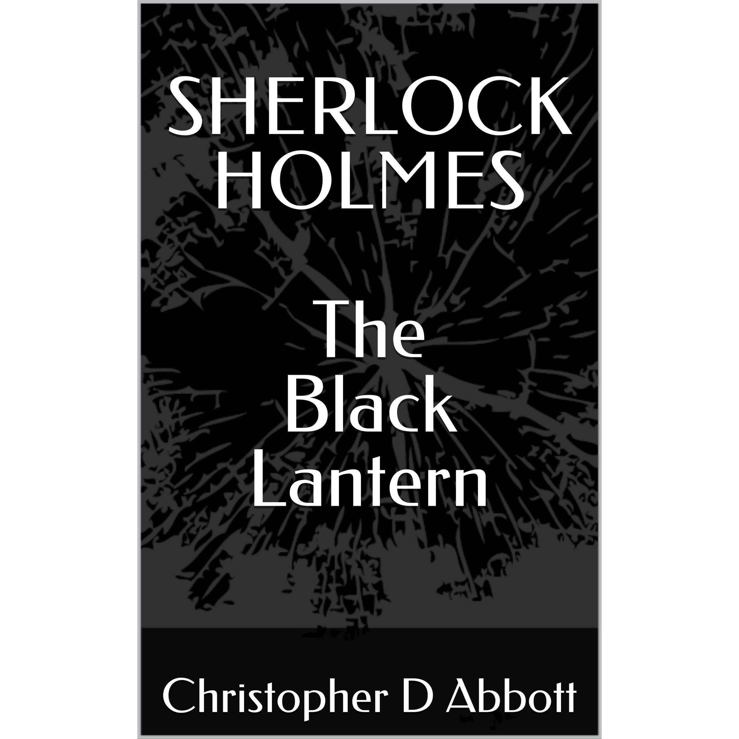 SHERLOCK HOLMES The Black Lantern