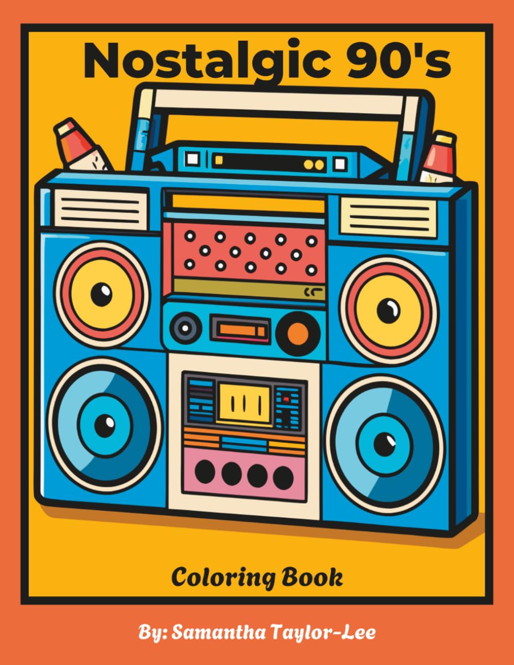 Nostalgic 90's Coloring Book: Relaxing Retro Designs for Millennials | Childhood Throwbacks, Cozy Vibes & Stress Relief