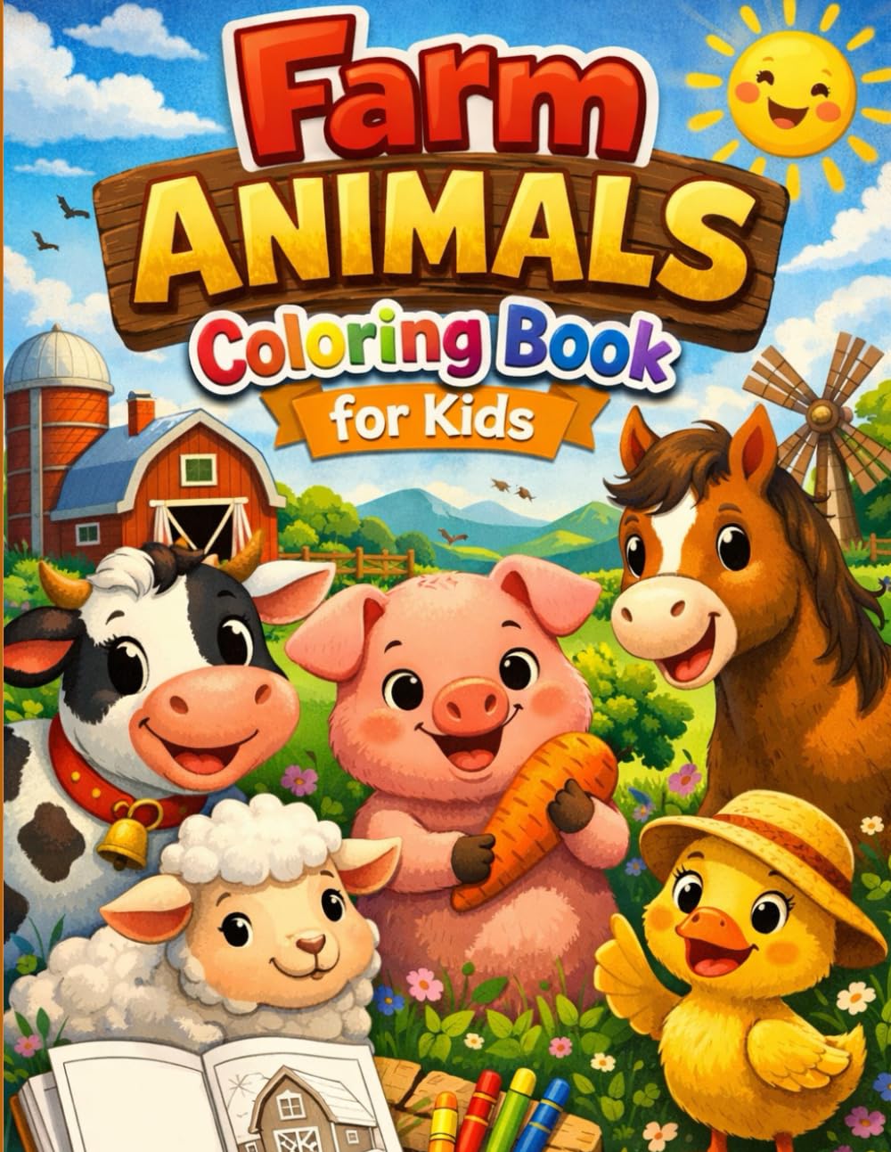 Farm Animals Coloring Book for Kids: Cute, Easy, and Fun Coloring Pages for Toddlers, Preschoolers, and Young Children Ages 2–8
