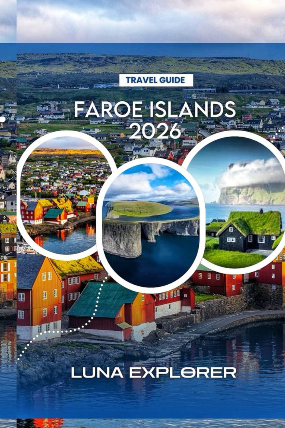 Faroe Islands Travel Guide 2026: Experience Traditional Food, and Unforgettable Adventures